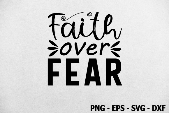 Boho Faith Over Fear SVG Design Review