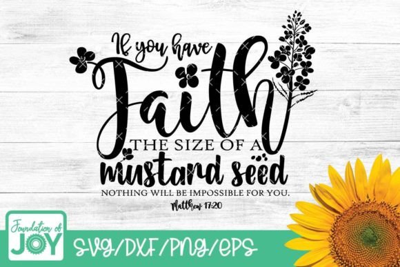 Embroidery Design Review: Faith of a Mustard Seed, Bible Verse SVG