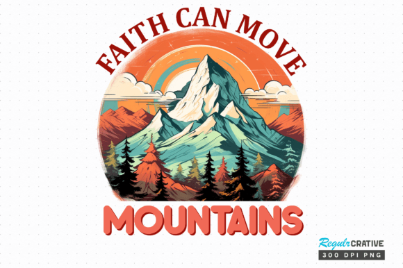 Faith Can Move Mountains Png Design: A Practical Review for Real Projects