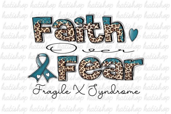 Faith over Fear Fragile X Sublimation Review