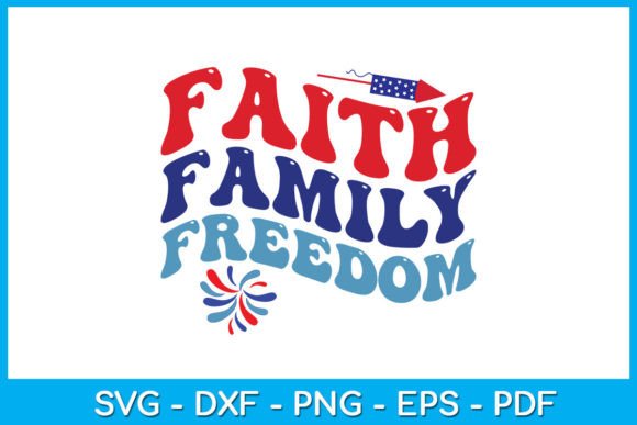 Reviewing Faith Family Freedom 4th of July SVG for Real Projects