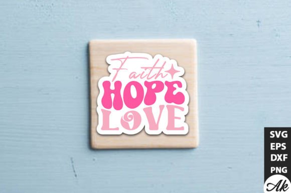 Reviewing Faith. Hope. Love Retro Stickers for Embroidery Projects