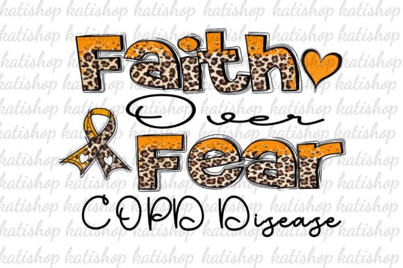 Reviewing Faith over Fear COPD Disease Sublimation for Real Projects