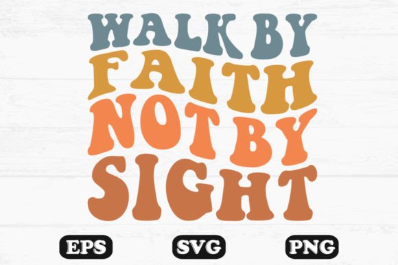 Walk by Faith Not by Sight Retro Wavy Review